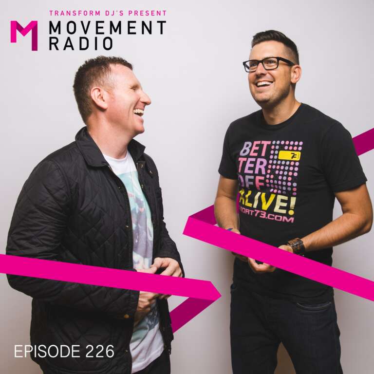 Movement Radio – Episode 226