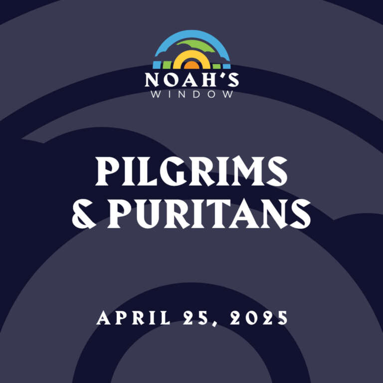 Pilgrams & Puritans | April 25, 2025