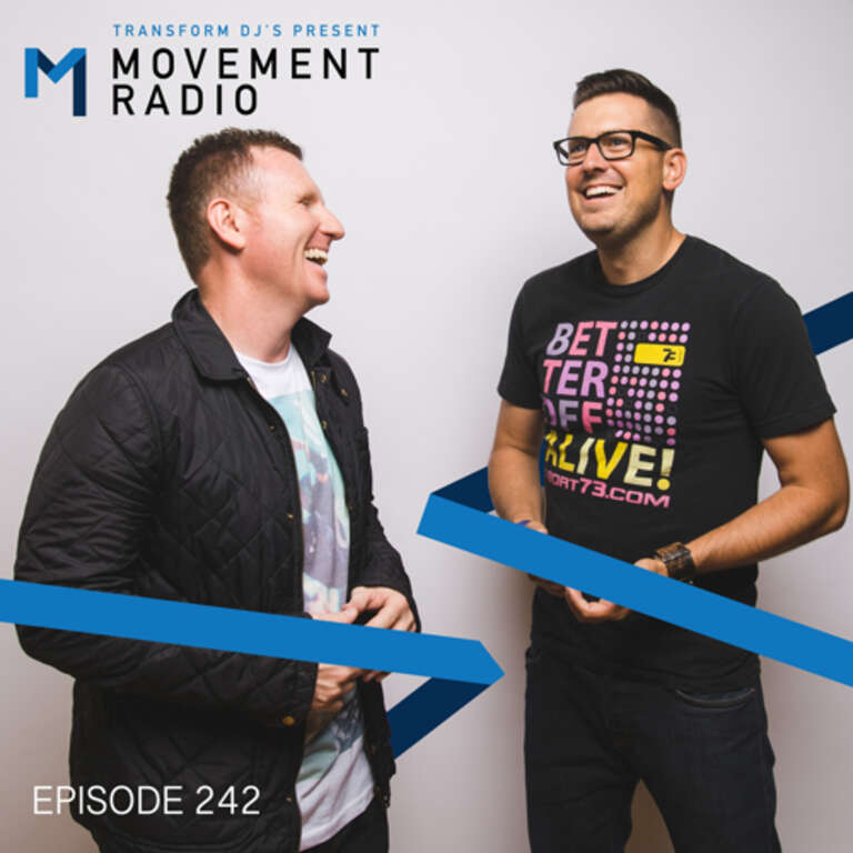 Movement Radio – Episode 242
