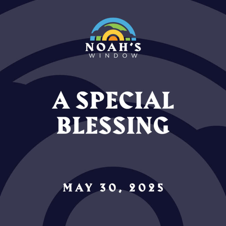 A Special Blessing | May 30, 2025