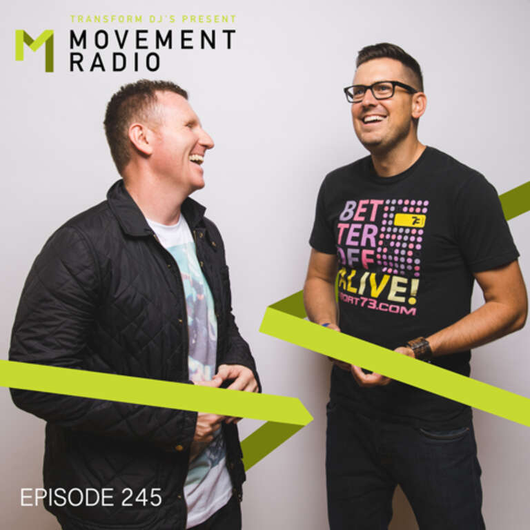 Movement Radio – Episode 245