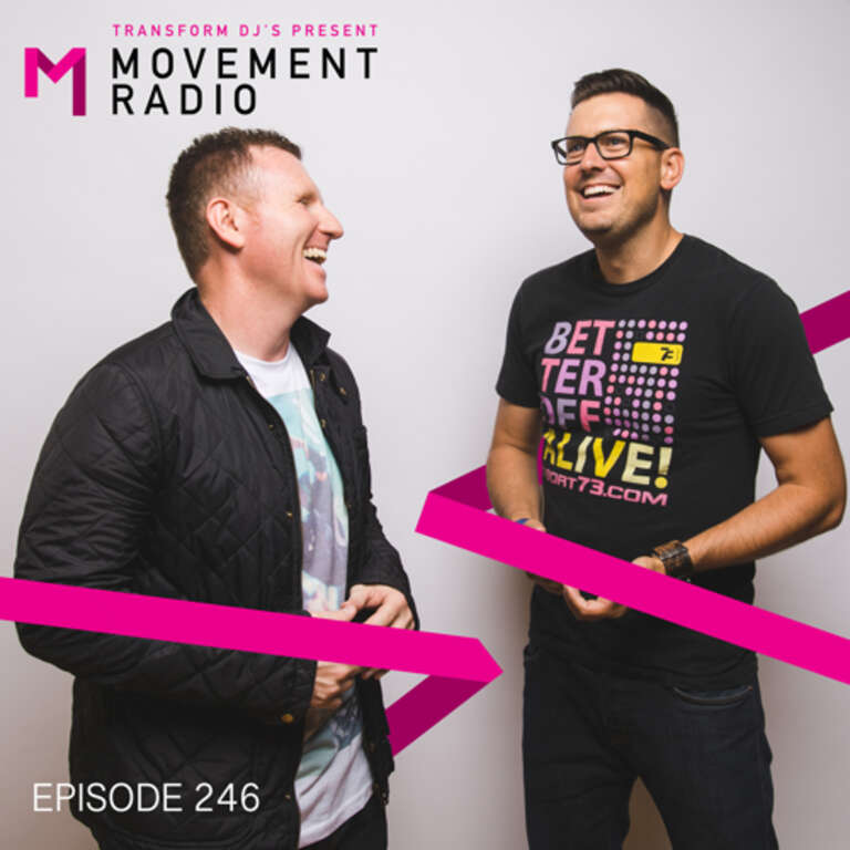 Movement Radio – Episode 246