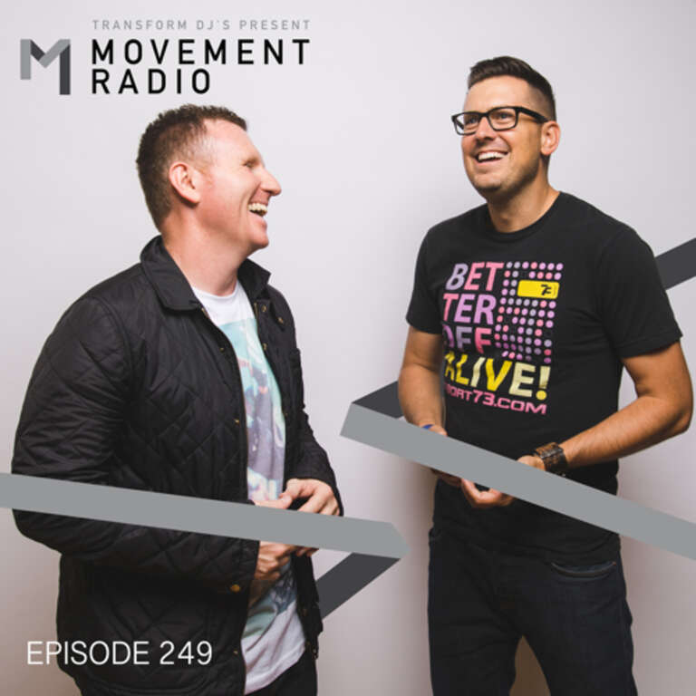 Movement Radio – Episode 249