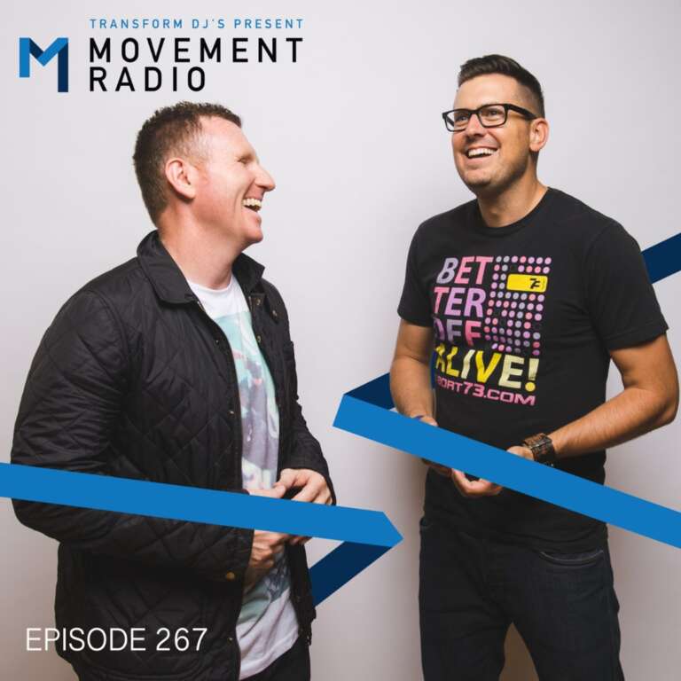 Movement Radio – Episode 267